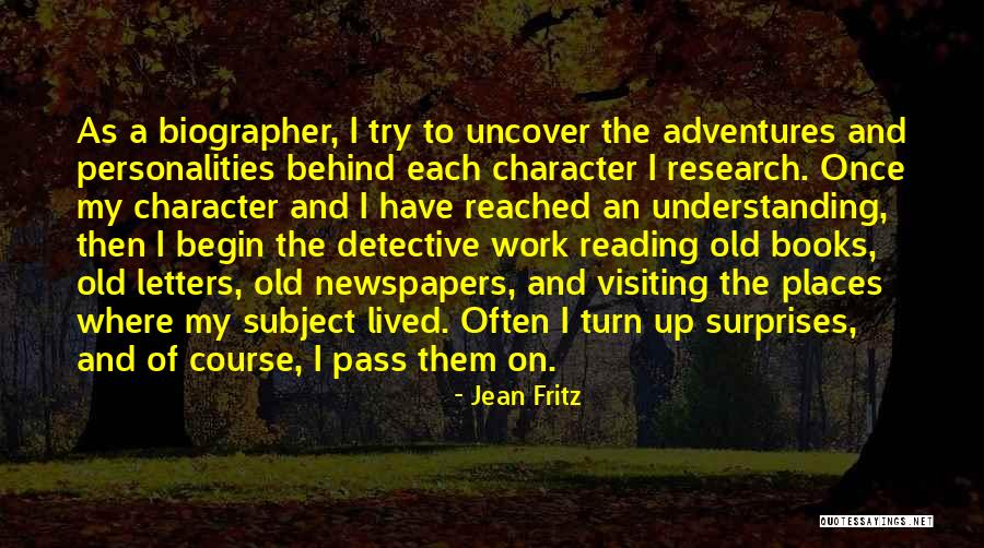 Places And Reading Quotes By Jean Fritz Places And Reading Quotes By Jean Fritz