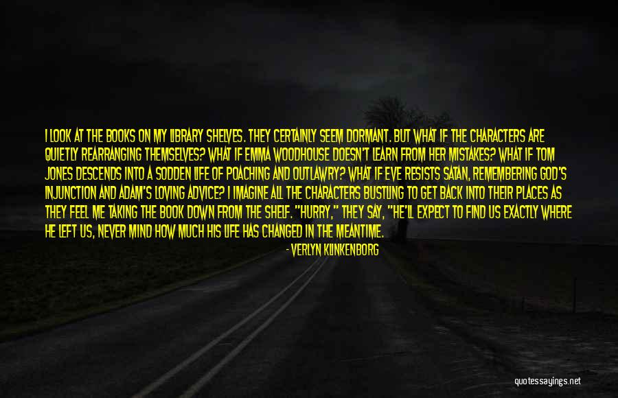Places And Reading Quotes By Verlyn Klinkenborg Places And Reading Quotes By Verlyn Klinkenborg