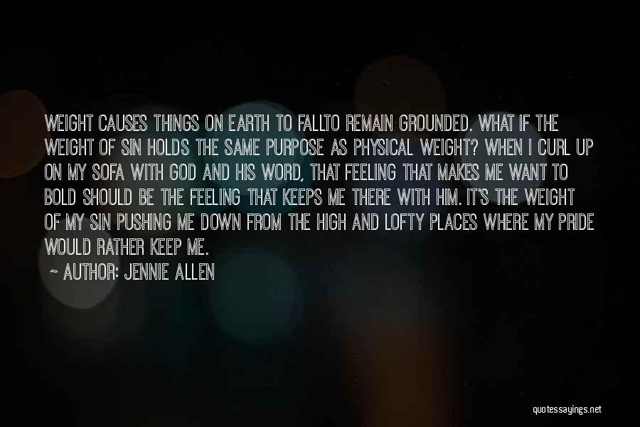 Places I'd Rather Be Quotes By Jennie Allen