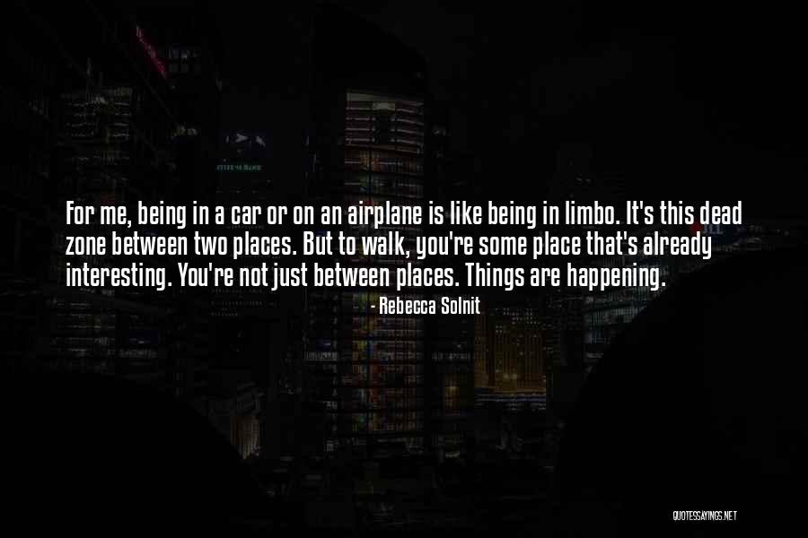 Places In Between Quotes By Rebecca Solnit Places In Between Quotes By Rebecca Solnit