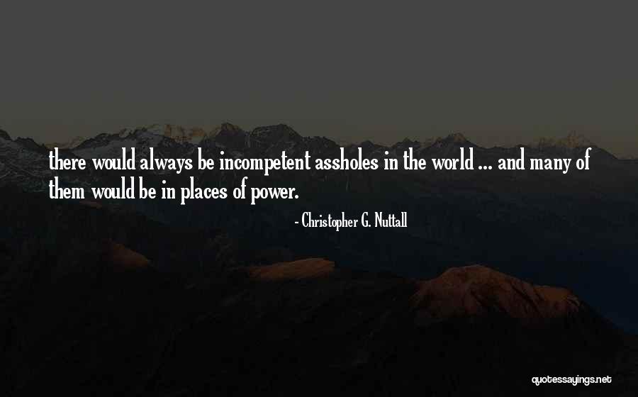 Places In The World Quotes By Christopher G. Nuttall