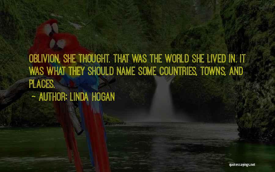 Places In The World Quotes By Linda Hogan