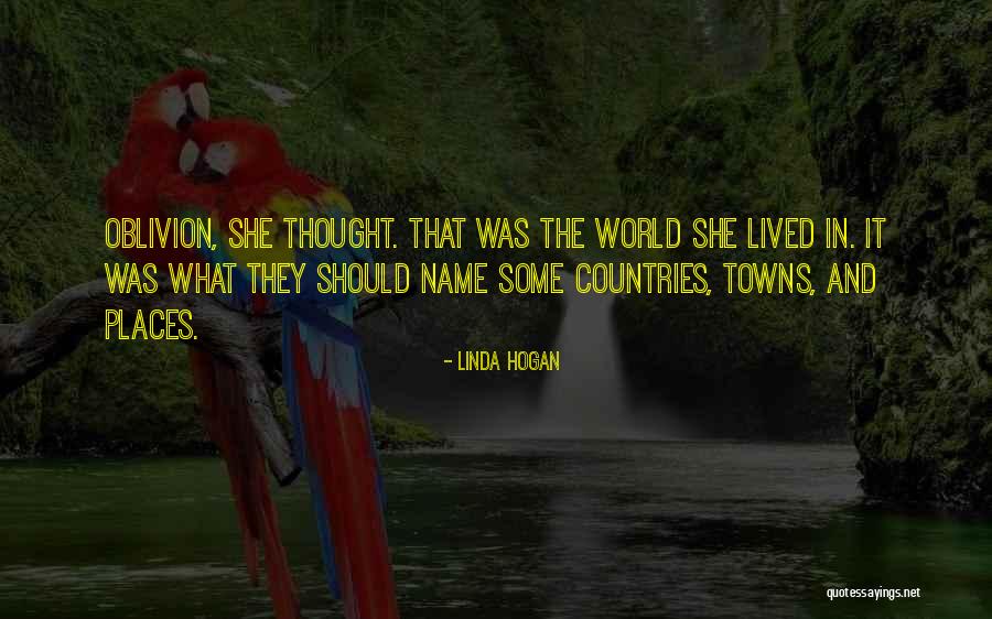 Places In The World Quotes By Linda Hogan