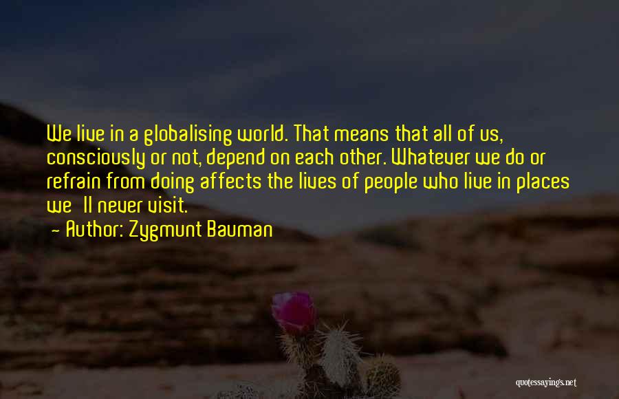 Places In The World Quotes By Zygmunt Bauman