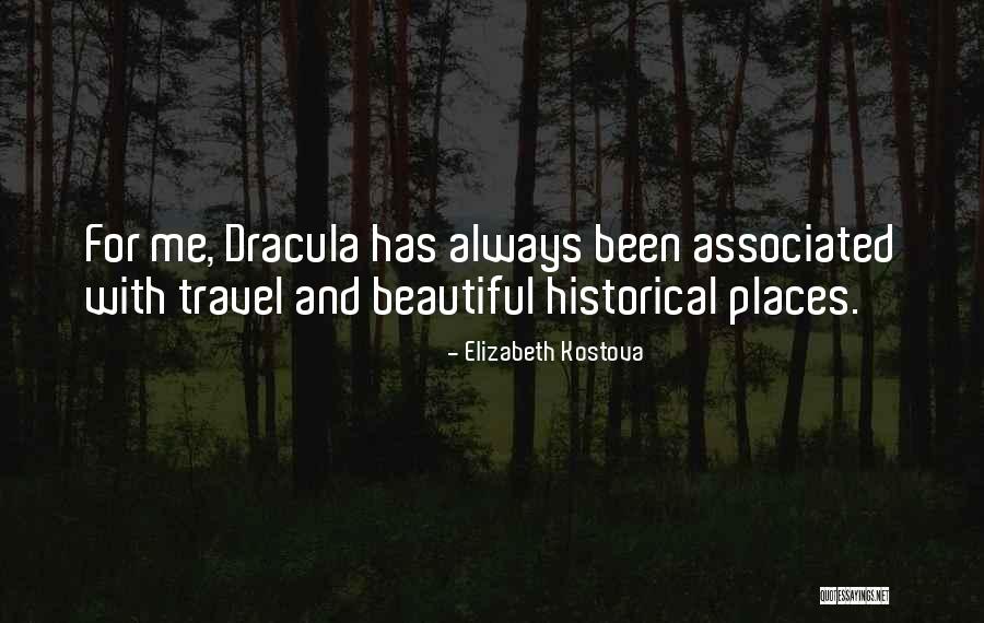 Places The Us Can Travel Quotes By Elizabeth Kostova