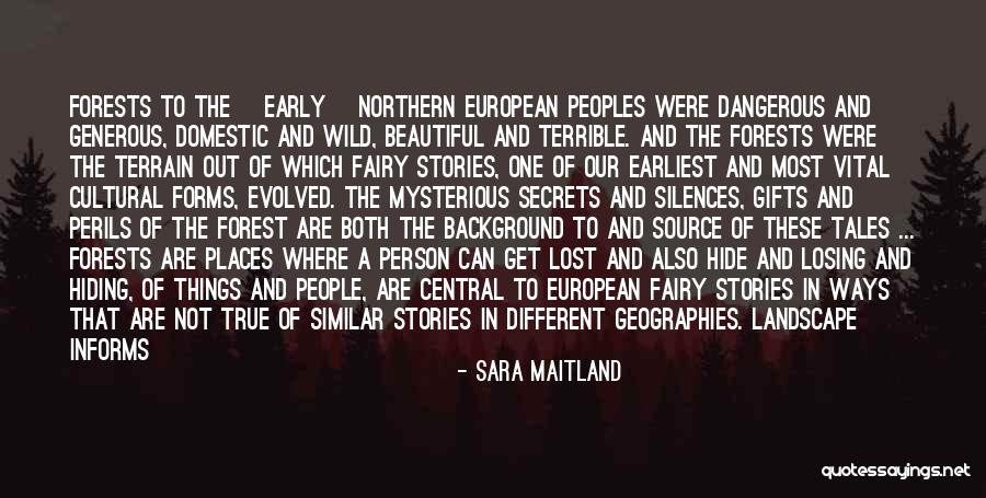 Places They Pay Quotes By Sara Maitland Places They Pay Quotes By Sara Maitland