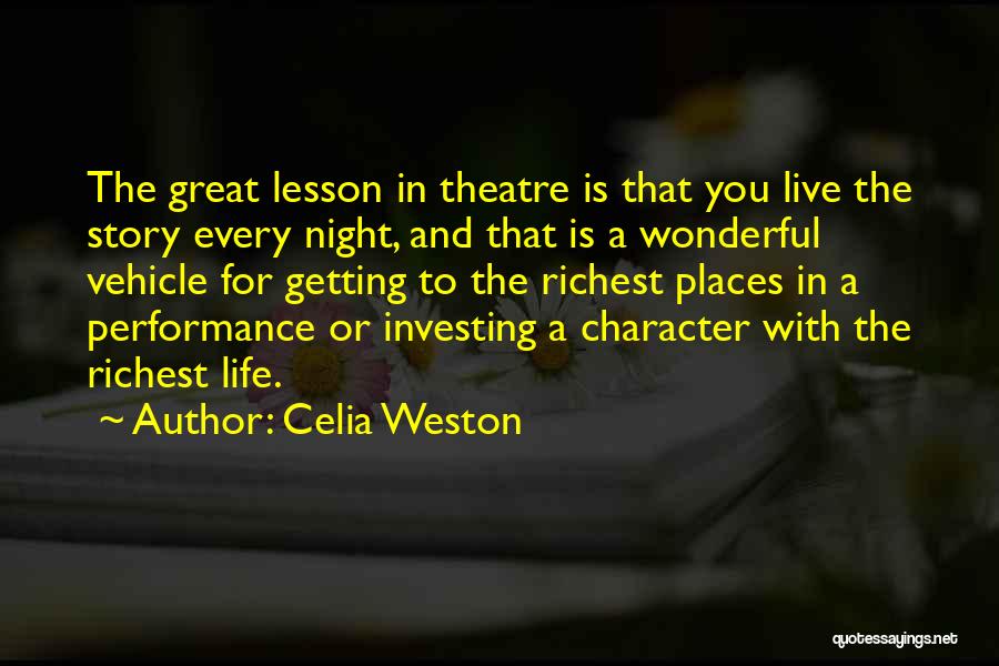 Places To Live Quotes By Celia Weston
