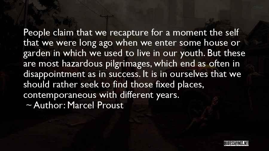 Places To Live Quotes By Marcel Proust