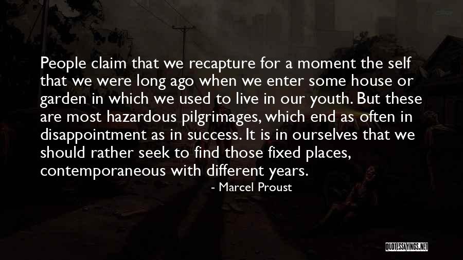 Places To Live Quotes By Marcel Proust