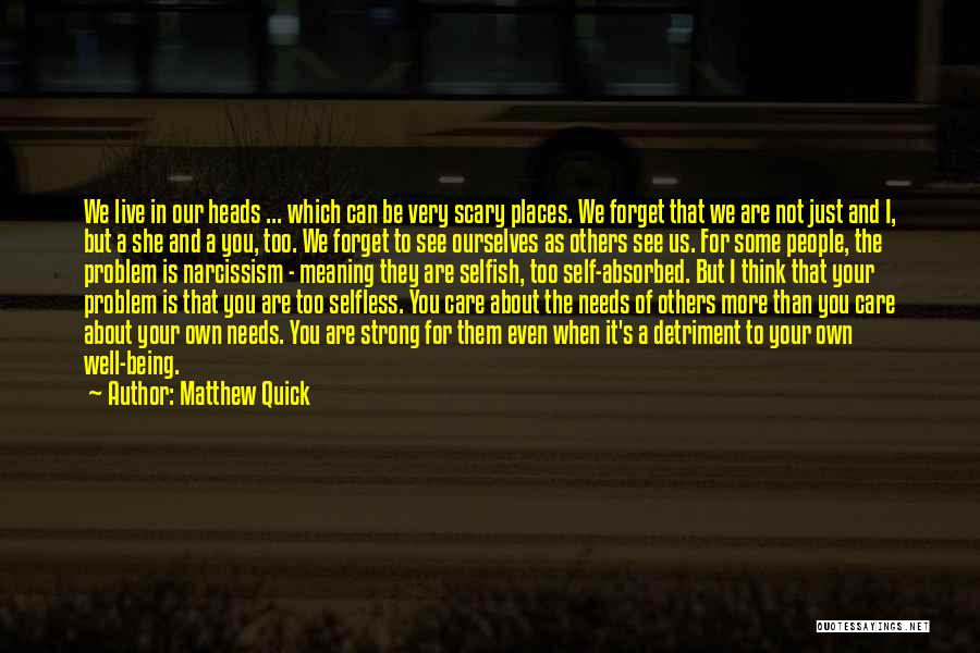 Places To Live Quotes By Matthew Quick