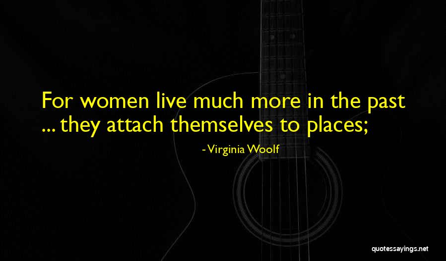 Places To Live Quotes By Virginia Woolf