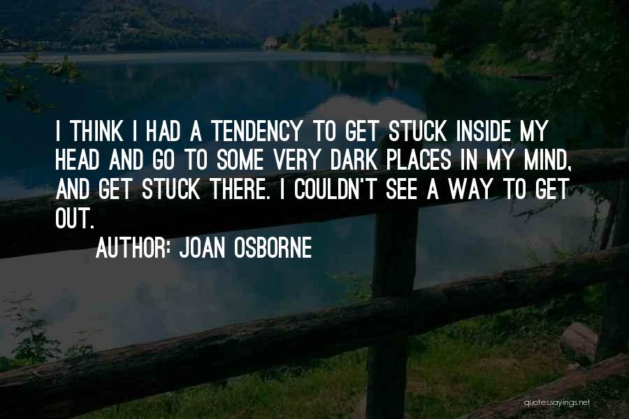 Places To See Quotes By Joan Osborne