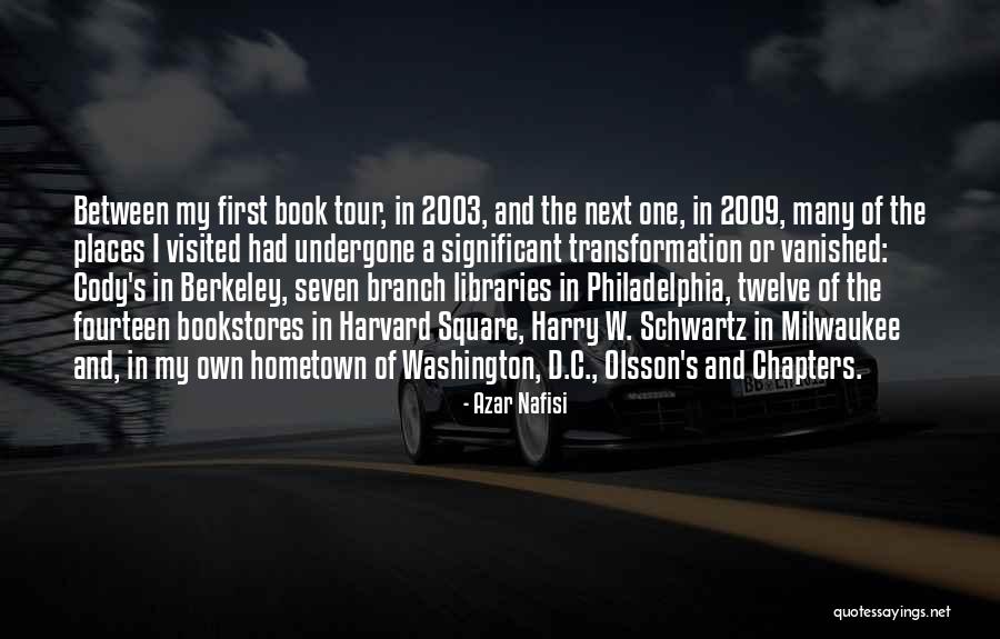 Places Visited Quotes By Azar Nafisi Places Visited Quotes By Azar Nafisi