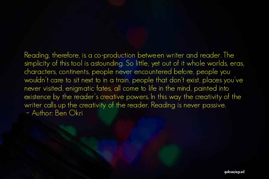 Places Visited Quotes By Ben Okri