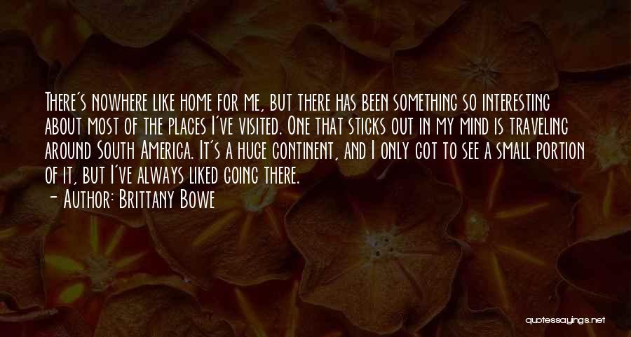Places Visited Quotes By Brittany Bowe