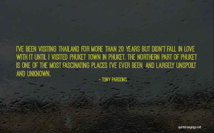 Places Visited Quotes By Tony Parsons