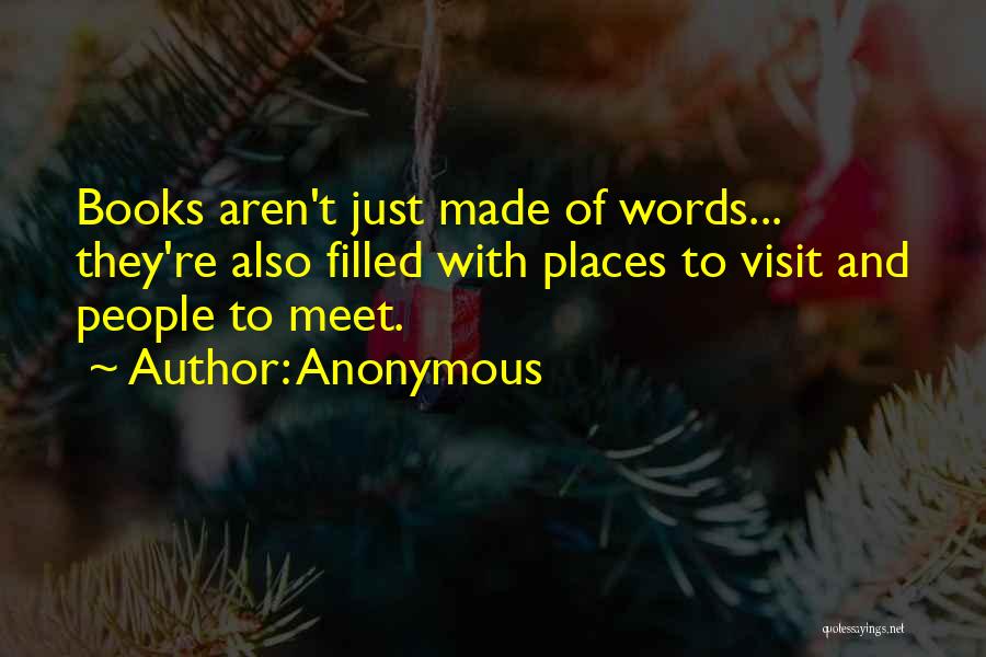 Places You Visit Quotes By Anonymous