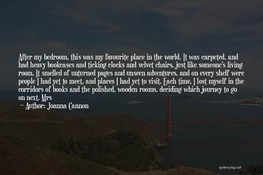 Places You Visit Quotes By Joanna Cannon