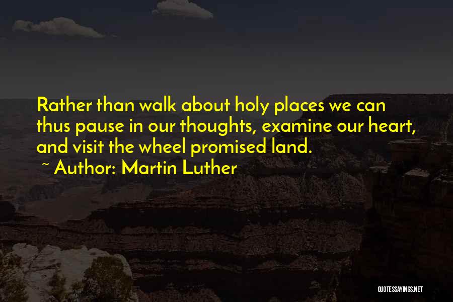 Places You Visit Quotes By Martin Luther