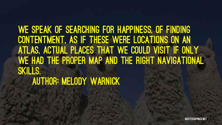 Places You Visit Quotes By Melody Warnick