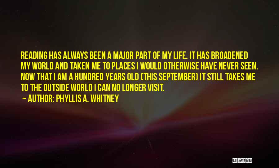 Places You Visit Quotes By Phyllis A. Whitney