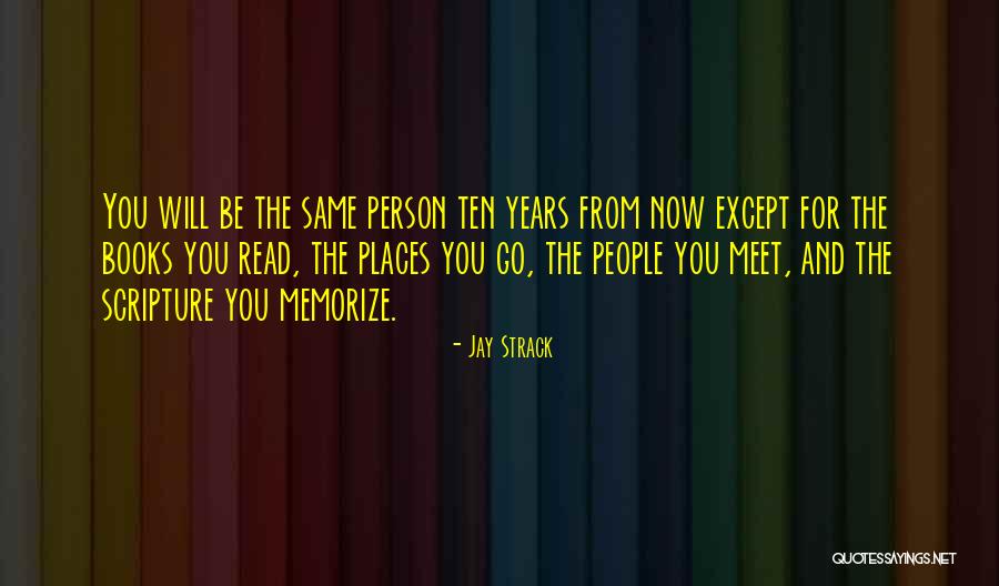 Places You Will Go Quotes By Jay Strack Places You Will Go Quotes By Jay Strack