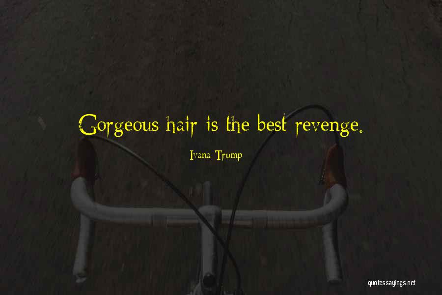 Placeth Quotes By Ivana Trump Placeth Quotes By Ivana Trump