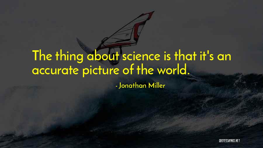 Plachie Quotes By Jonathan Miller Plachie Quotes By Jonathan Miller