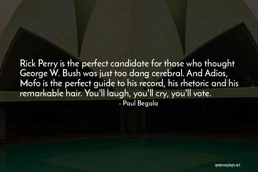 Plachta Murphy Quotes By Paul Begala Plachta Murphy Quotes By Paul Begala