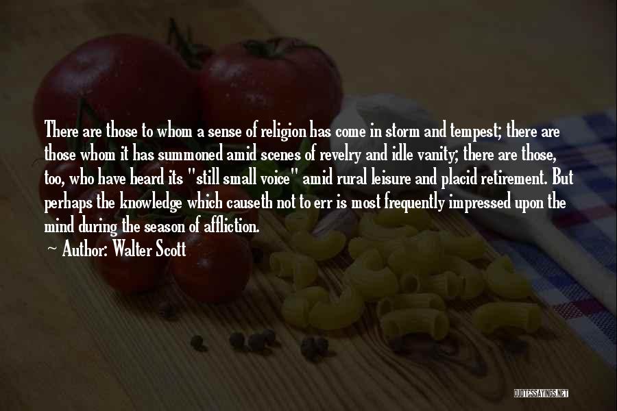 Placid Quotes By Walter Scott