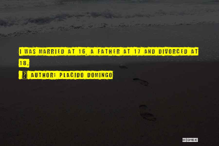 Placido Domingo Quotes 1642333