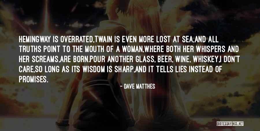 Plackov Cundr Quotes By Dave Matthes Plackov Cundr Quotes By Dave Matthes