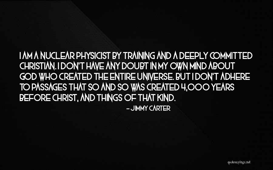 Placuta Santier Quotes By Jimmy Carter Placuta Santier Quotes By Jimmy Carter