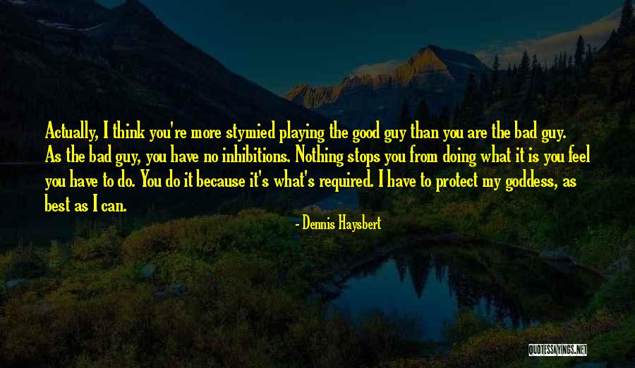 Pladdie Quotes By Dennis Haysbert Pladdie Quotes By Dennis Haysbert