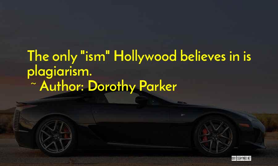 Plagiarism Quotes By Dorothy Parker