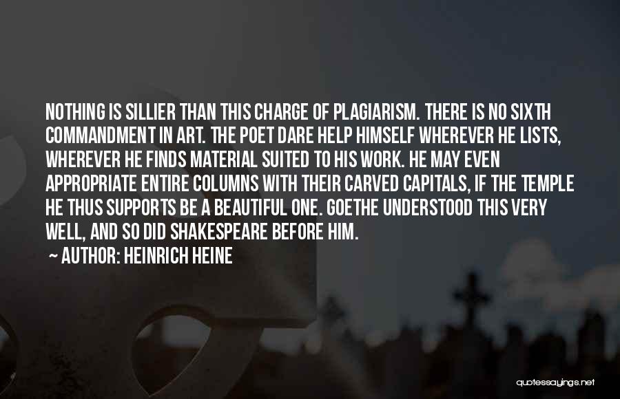 Plagiarism Quotes By Heinrich Heine