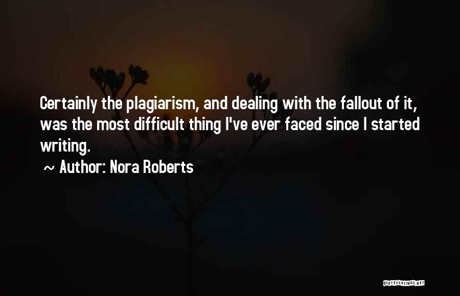 Plagiarism Quotes By Nora Roberts