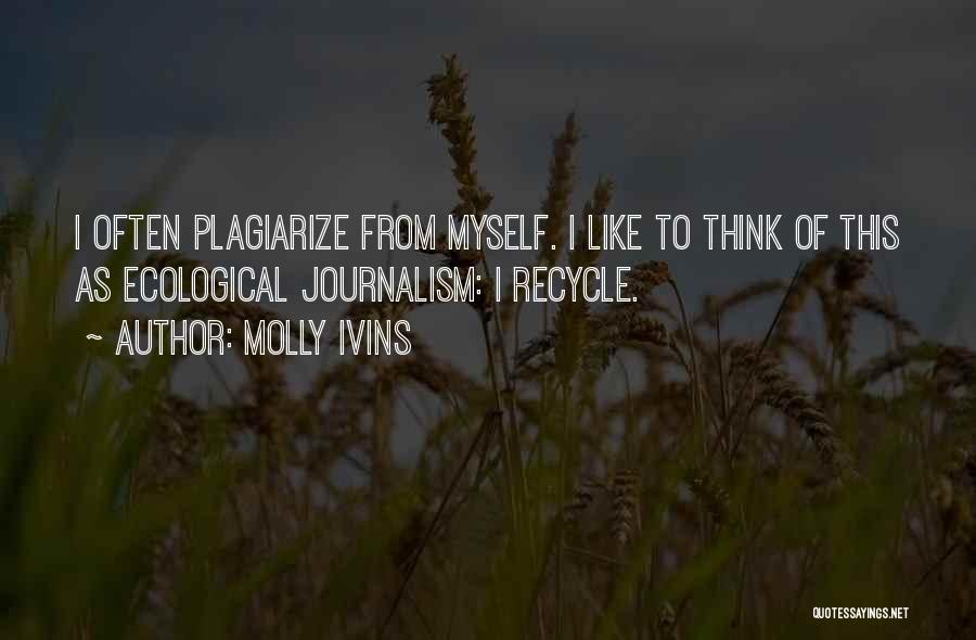 Plagiarism Too Many Quotes By Molly Ivins