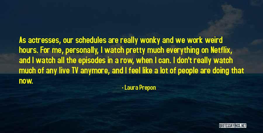 Plagiary Check Quotes By Laura Prepon Plagiary Check Quotes By Laura Prepon