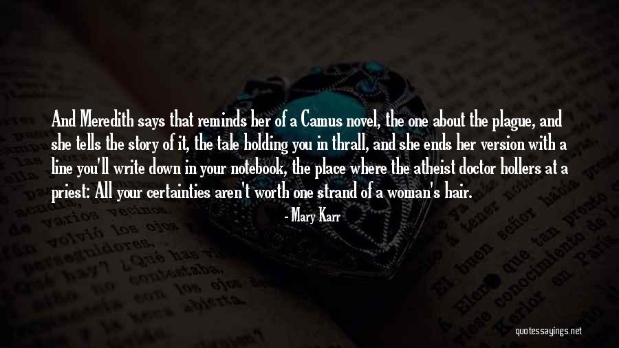 Plague Doctor Quotes By Mary Karr Plague Doctor Quotes By Mary Karr