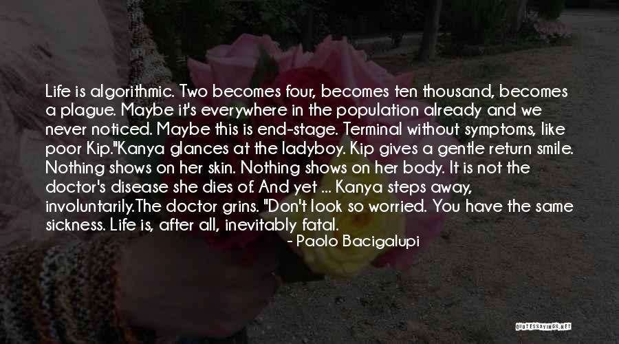 Plague Doctor Quotes By Paolo Bacigalupi Plague Doctor Quotes By Paolo Bacigalupi