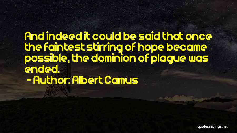 Plague Quotes By Albert Camus