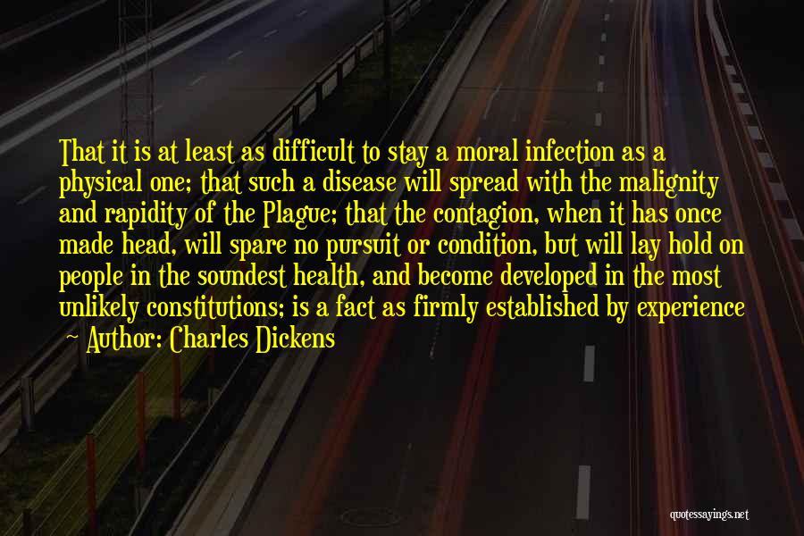 Plague Quotes By Charles Dickens