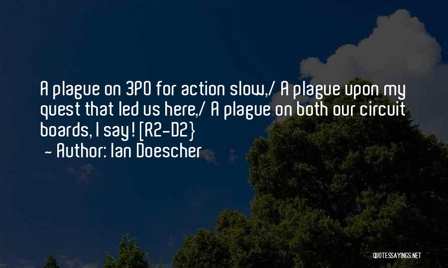 Plague Quotes By Ian Doescher