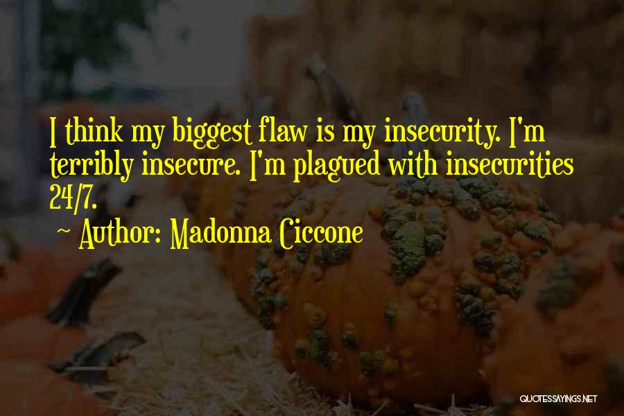 Plagued Quotes By Madonna Ciccone