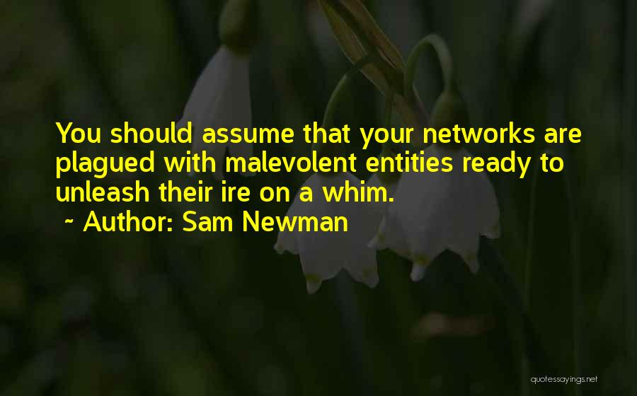 Plagued Quotes By Sam Newman