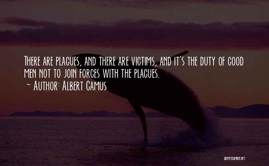 Plagues Quotes By Albert Camus