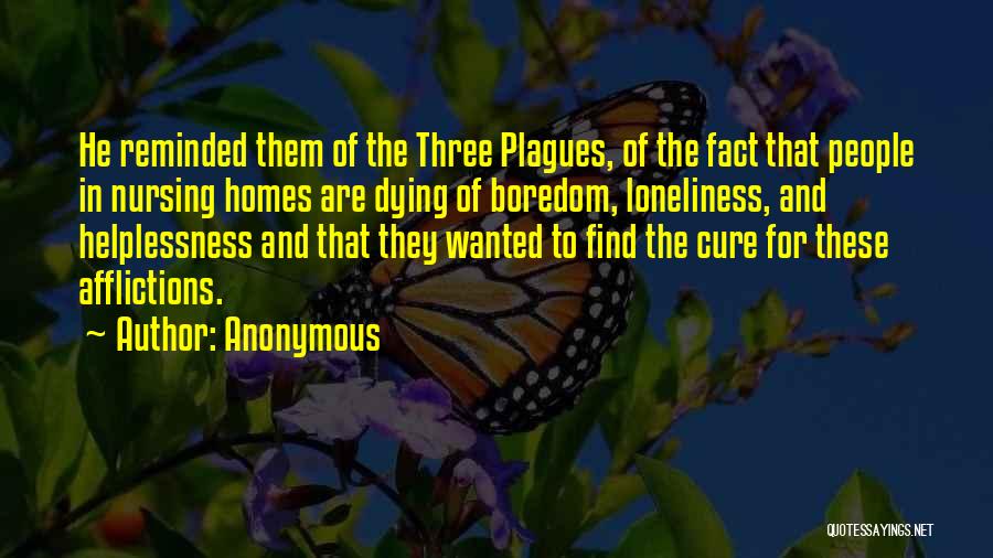 Plagues Quotes By Anonymous