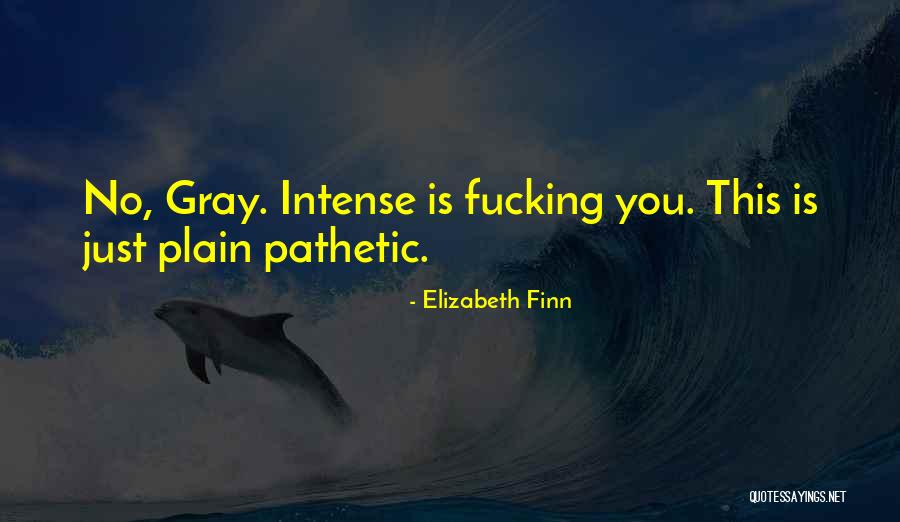 Plain Quotes By Elizabeth Finn