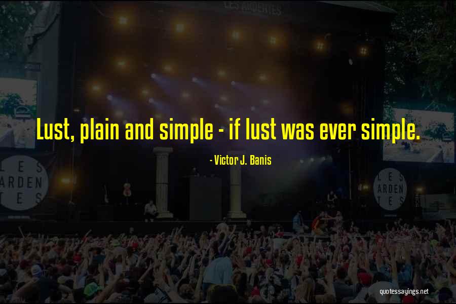 Plain Quotes By Victor J. Banis